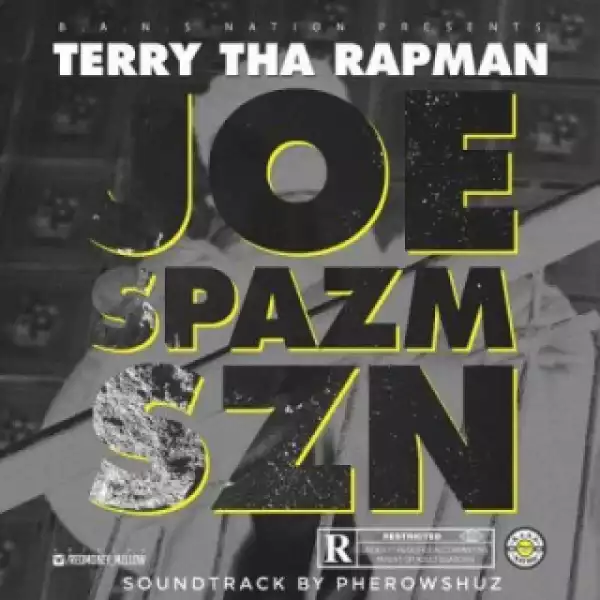 Terry Tha Rapman - Joe Spazm SZN (prod. Pherowshuz)